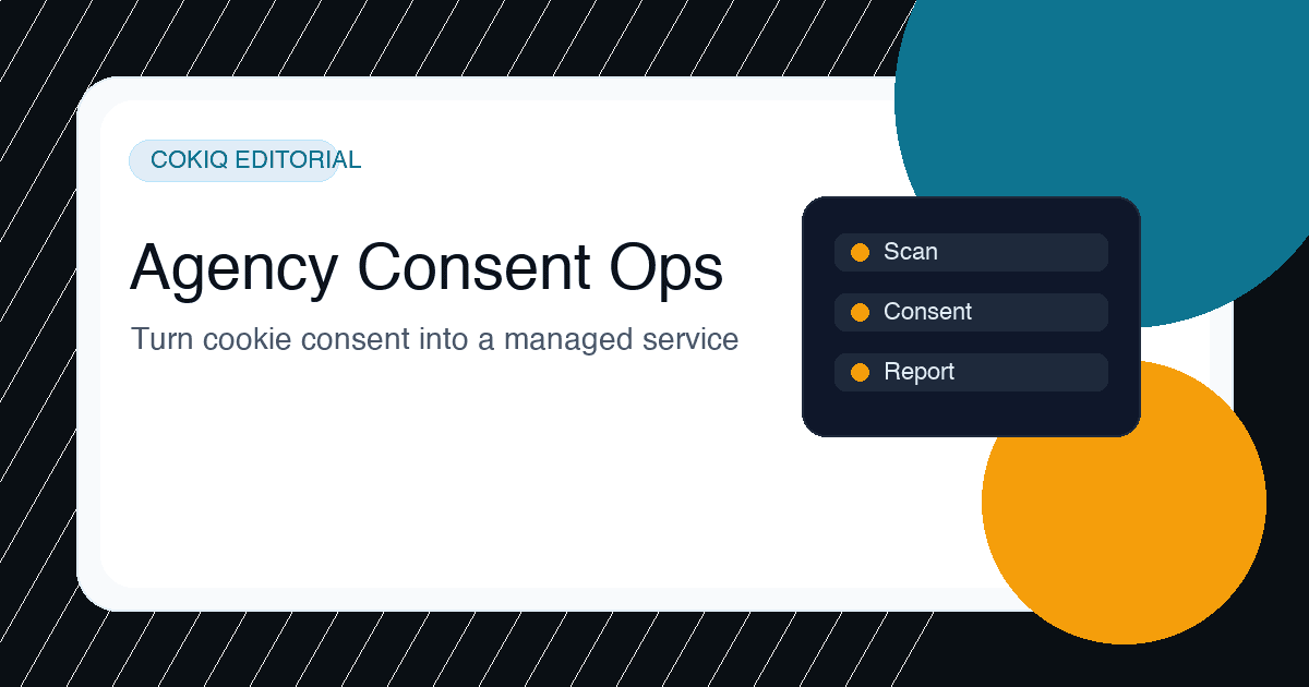 Agency managed cookie consent workflow for client websites